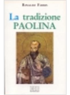TRADIZIONE PAOLINA (LA)
