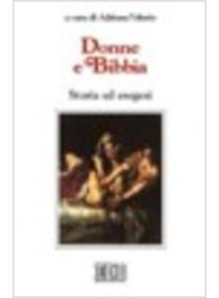 DONNE E BIBBIA STORIA ED ESEGESI
