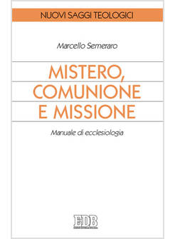 MISTERO COMUNIONE E MISSIONE  