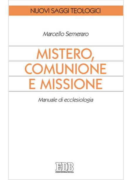 MISTERO COMUNIONE E MISSIONE  