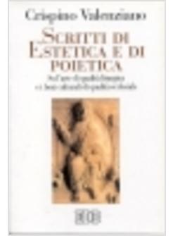 SCRITTI DI ESTETICA E DI POETICA SU L'ARTE DI QUALITA' LITURGICA E I BENI