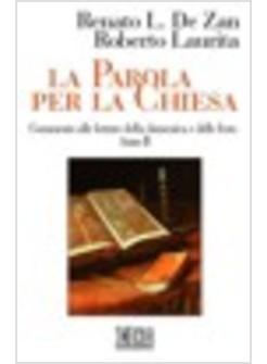 PAROLA PER LA CHIESA B COMMENTO ALLE LETTURE DELLA DOMENICA E DELLE FESTE ANNO B