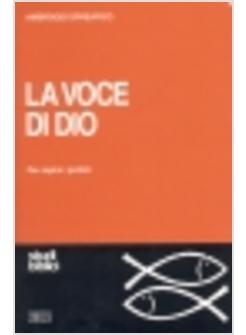 LA VOCE DI DIO PER CAPIRE I PROFETI