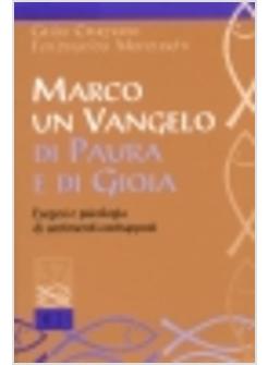 MARCO UN VANGELO DI PAURA E DI GIOIA ESEGESI E PSICOLOGIA DI SENTIMENTI