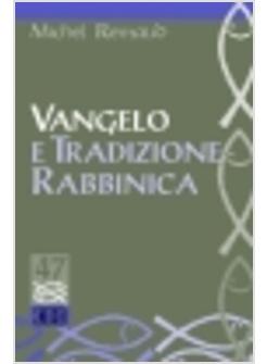 VANGELO E TRADIZIONE RABBINICA