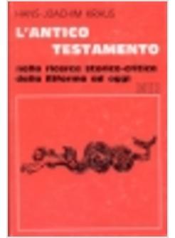 ANTICO TESTAMENTO NELLA RICERCA STORICO CRITICA DALLA RIFORMA AD OGGI (L')