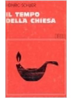 TEMPO DELLA CHIESA SAGGI ESEGETICI (IL)