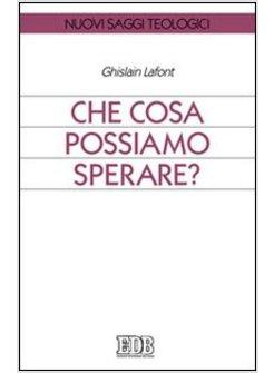 CHE COSA POSSIAMO SPERARE?