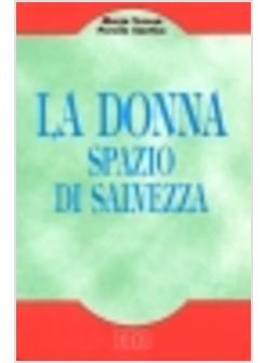 DONNA SPAZIO DI SALVEZZA MISSIONE DELLA DONNA NELLA CHIESA UNA PROSPETTIVA (L