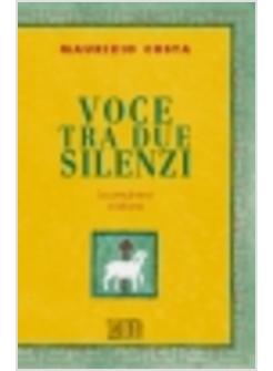 VOCE TRA DUE SILENZI LA PREGHIERA CRISTIANA