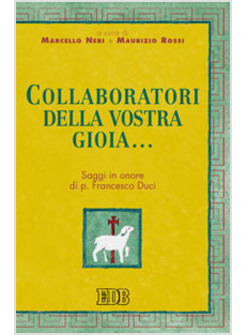 COLLABORATORI DELLA VOSTRA GIOIA