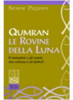 QUMRAN LE ROVINE DELLA LUNA 