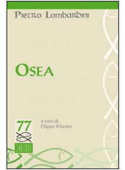 OSEA. A CURA DI FILIPPO MANINI. TRASCRIZIONE DI PIERGIORGIO VINCENZI