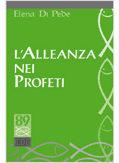 L'ALLEANZA NEI PROFETI