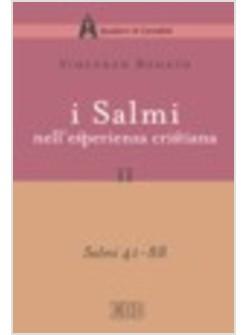 SALMI NELL'ESPERIENZA CRISTIANA 2 SALMI 41-88 (I)