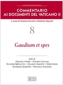 COMMENTARIO AI DOCUMENTI DEL VATICANO II 8 GAUDIUM ET SPES