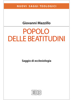 POPOLO DELLE BEATITUDINI. SAGGIO DI ECCLESIOLOGIA