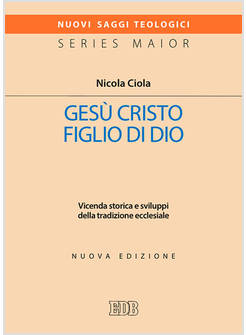 GESU' CRISTO FIGLIO DI DIO VICENDA STORICA E SVILUPPI DELLA TRADIZIONE