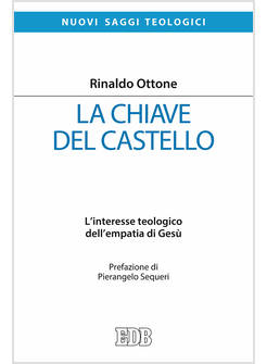 LA CHIAVE DEL CASTELLO. L'INTERESSE TEOLOGICO DELL'EMPATIA DI GESU'