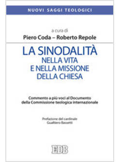 LA SINODALITA' NELLA VITA E NELLA MISSIONE DELLA CHIESA 