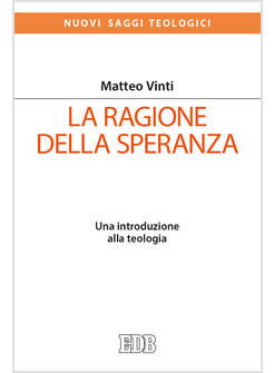 LA RAGIONE DELLA SPERANZA