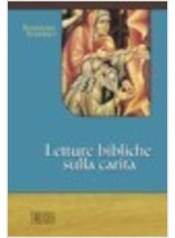 LETTURE BIBLICHE SULLA CARITA'