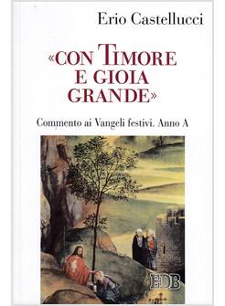 CON TIMORE E GIOIA GRANDE ANNO A