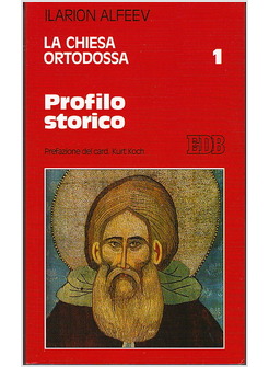 LA CHIESA ORTODOSSA 1 PROFILO STORICO