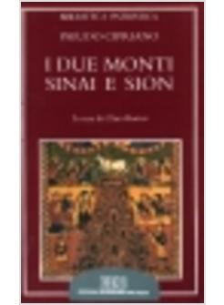 DUE MONTI SINAI E SION DE DUOBUS MONTIBUS (I)