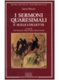 I SERMONI QUARESIMALI E SULLE COLLETTE