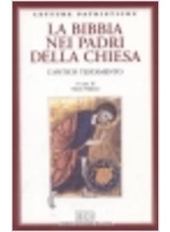 BIBBIA NEI PADRI DELLA CHIESA L'ANTICO TESTAMENTO (LA)