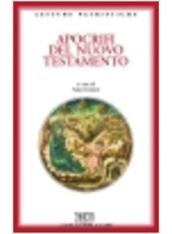 APOCRIFI DEL NUOVO TESTAMENTO