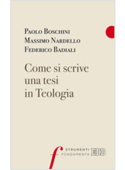 COME SI SCRIVE UNA TESI IN TEOLOGIA