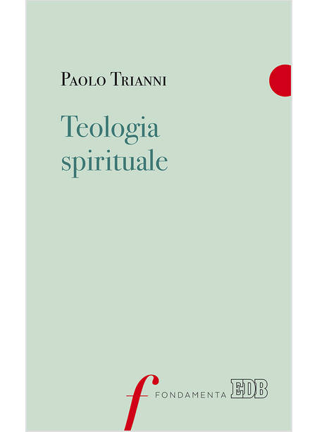 TEOLOGIA SPIRITUALE