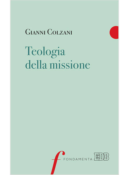 TEOLOGIA DELLA MISSIONE