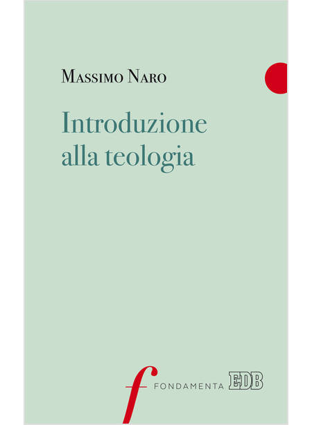 INTRODUZIONE ALLA TEOLOGIA