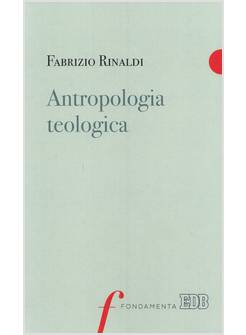 ANTROPOLOGIA TEOLOGICA