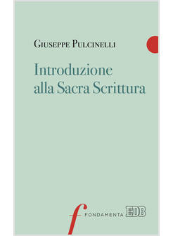 INTRODUZIONE ALLA SACRA SCRITTURA