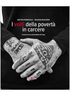 I VOLTI DELLA POVERTA' IN CARCERE