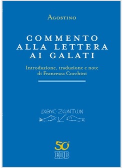 COMMENTO ALLA LETTERA AI GALATI