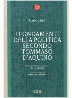 I FONDAMENTI DELLA POLITICA SECONDO TOMMASO D'ACQUINO