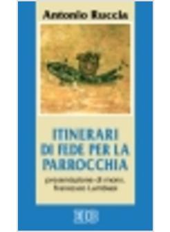 ITINERARI DI FEDE PER LA PARROCCHIA