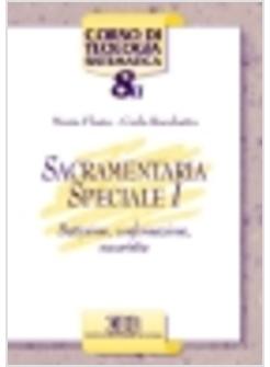 SACRAMENTARIA SPECIALE 1 BATTESIMO CONFERMAZIONE EUCARISTIA