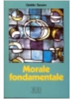 MORALE FONDAMENTALE ITINERARI