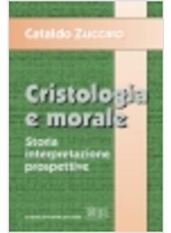 CRISTOLOGIA E MORALE