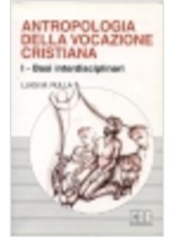 ANTROPOLOGIA DELLA VOCAZIONE CRISTIANA 1