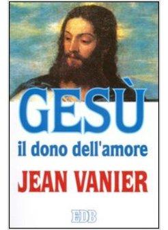 GESU' IL DONO DELL'AMORE