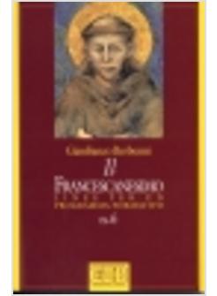 FRANCESCANESIMO. LINEE PER UN PROGRAMMA FORMATIVO (IL)