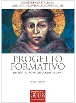 PROGETTO FORMATIVO DEI FRATI MINORI CAPPUCCINI ITALIANI