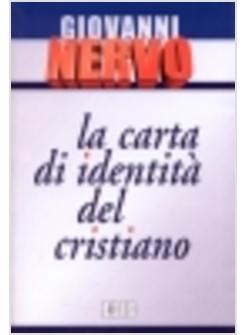 CARTA DI IDENTITA' DEL CRISTIANO (LA)